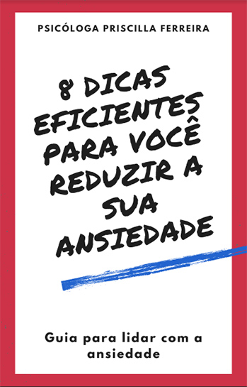 8 dicas eficientes para você reduzir a ansiedade